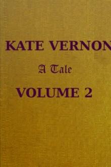 Kate Vernon: A Tale. Vol. 2 by Mrs. Alexander