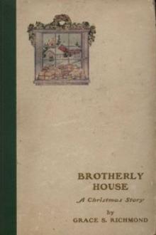 Brotherly House by Grace S. Richmond