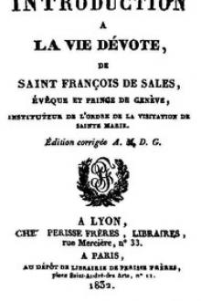 Introduction à la vie dévote by Saint Francis de Sales