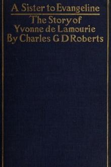 A Sister to Evangeline by Sir Roberts Charles G. D.