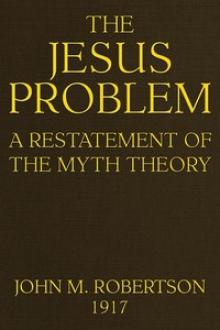 The Jesus Problem by John Mackinnon Robertson