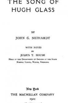 The Song of Hugh Glass by John G. Neihardt