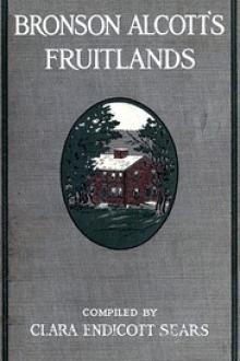Bronson Alcott's Fruitlands by Louisa May Alcott, Clara Endicott Sears