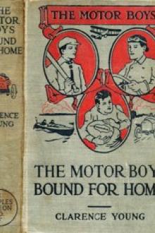 The Motor Boys Bound for Home by Clarence Young