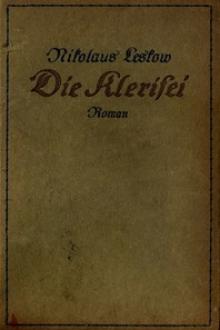 Die Klerisei by Nikolai Semenovich Leskov