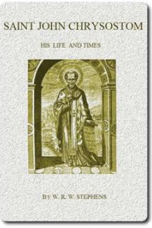 Saint John Chrysostom, his Life and Times by W. R. W. Stephens
