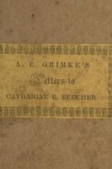 Letters to Catherine E by Angelina Emily Grimké
