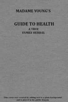 Madame Young's Guide to Health by Amelia Young, Madame Young