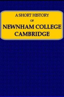 A Short History of Newnham College Cambridge by Alice Gardner