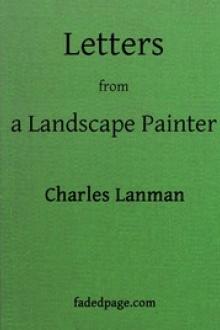 Letters from a Landscape Painter by Charles Lanman