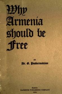 Why Armenia Should Be Free by Garegin Pasdermadjian