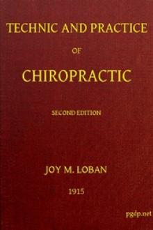 Technic and Practice of Chiropractic by Joy Maxwell Loban