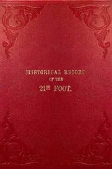 Historical Record of the Twenty-first Regiment, or the Royal North British Fusiliers by Richard Cannon