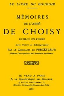 Aventures de l'abbé de Choisy habillé en femme by François-Timoléon de Choisy