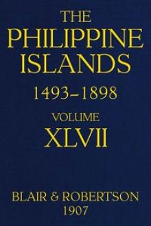 The Philippine Islands, 1493-1898; Volume 47, 1728-1759 by Unknown