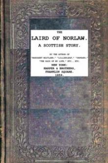The Laird of Norlaw by Margaret Oliphant