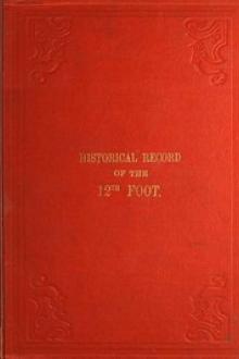 Historical Record of the Twelfth, or the East Suffolk, Regiment of Foot by Richard Cannon