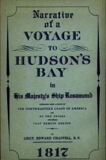 Narrative of a Voyage to Hudson's Bay in His Majesty's Ship Rosamond by Edward Chappell