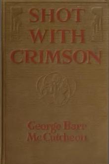 Shot With Crimson by George Barr McCutcheon