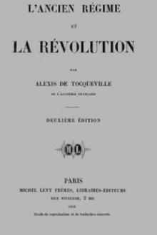 L'ancien régime et la révolution by Alexis de Tocqueville