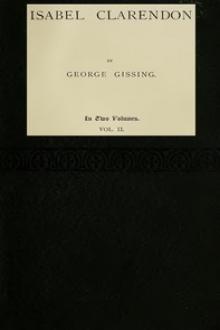 Isabel Clarendon, Vol. II (of II) by George Gissing