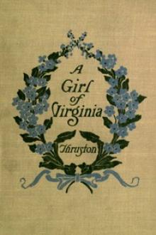 A Girl of Virginia by Lucy M. Thruston, Charles Grunwald