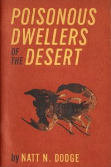 Poisonous Dwellers of the Desert by Natt Noyes Dodge