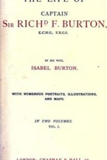 The Life of Captain Sir Richard F. Burton by Lady Burton Isabel