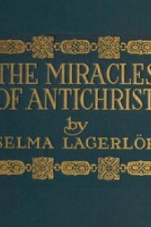 The Miracles of Antichrist by Selma Lagerlöf
