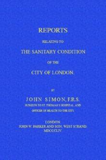 Reports Relating to the Sanitary Condition of the City of London by John Simon