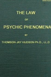 The Law of Psychic Phenomena by Thomson Jay Hudson