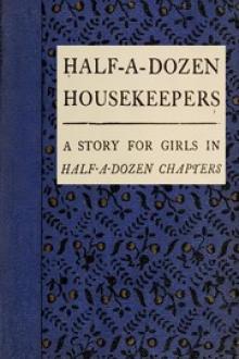 Half-A-Dozen Housekeepers by Kate Douglas Smith Wiggin