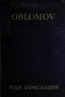 Oblomov by Ivan Aleksandrovich Goncharov