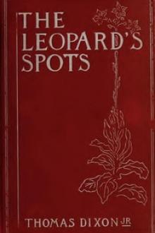 The Leopard's Spots by Thomas Dixon