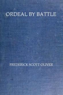 Ordeal by Battle by Frederick Scott Oliver