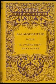 Balmoedertje by E. Overduijn-Heyligers