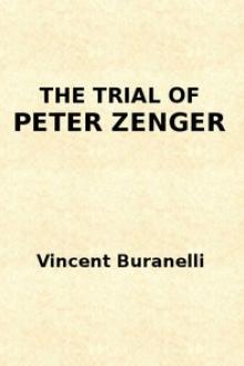 The Trial of Peter Zenger by Various