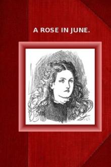 A Rose in June by Margaret Oliphant