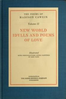 The Poems of Madison Cawein, vol by Madison Julius Cawein