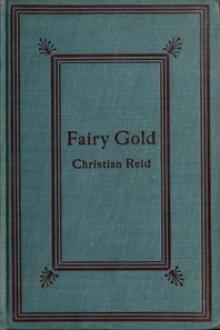 Fairy Gold by Christian Reid