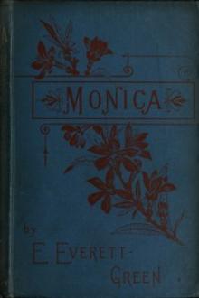 Monica, Volume 1 (of 3) by Evelyn Everett-Green