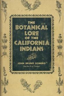 The Botanical Lore of the California Indians by Ha-Ha-St of Tawee, John Bruno Romero