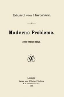Moderne Probleme by Eduard von Hartmann