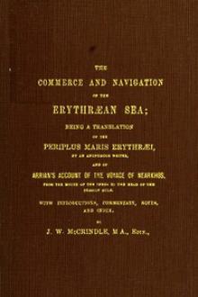 The Commerce and Navigation of the Erythraean Sea by Anonymous
