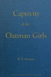 Captivity of the Oatman Girls by Royal B. Stratton