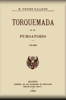 Torquemada en el purgatorio by Benito Pérez Galdós