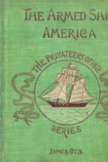 The Armed Ship America by James Otis