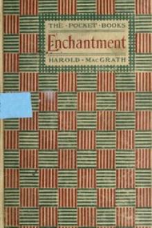 Enchantment by Harold MacGrath