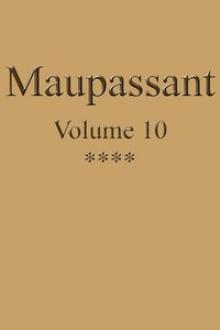 Œuvres complètes de Guy de Maupassant - volume 10 by Guy de Maupassant