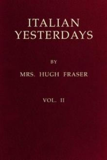 Italian Yesterdays, vol by Mrs. Fraser Hugh